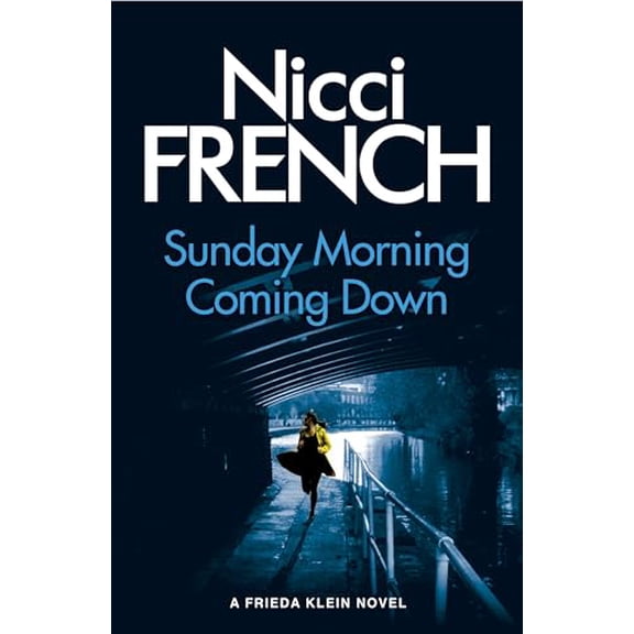 Pre-Owned Sunday Morning Coming Down: A Frieda Klein Novel (7) Paperback