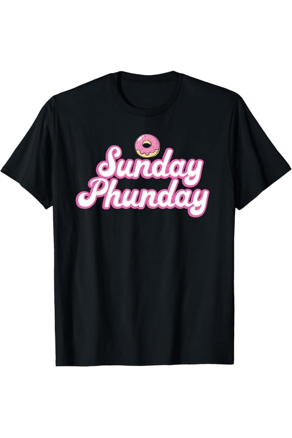 Sunday Phunday Phish Donuts Shirt - Funny Donut Lover T-Shirt