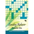 thumbnail image 1 of Sunday Relaxer Puzzle On Vol 1: Sunday Crossword Puzzle Edition (Paperback), 1 of 1