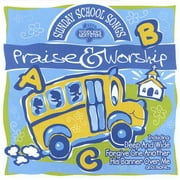 Pre-Owned Sunday School Songs: Praise & Worship