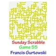 thumbnail image 1 of Sunday Scrabble: Sunday Scrabble Game 55 (Paperback), 1 of 1
