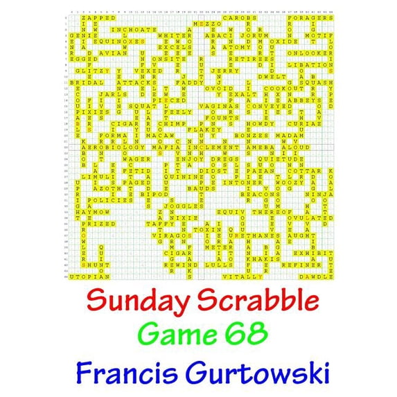 Sunday Scrabble Game 68 Paperback 1540846253 9781540846259 Mr Francis Gurtowski