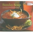 thumbnail image 1 of Pre-Owned Sunday Soup : A Year's Worth of Mouth-Watering, Easy-to-Make Recipes (Paperback), 1 of 1