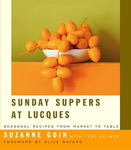 Pre-Owned Sunday Suppers at Lucques: Seasonal Recipes from Market to Table: A Cookbook, 9781400042159, 1400042151, Hardcover, First Edition edition