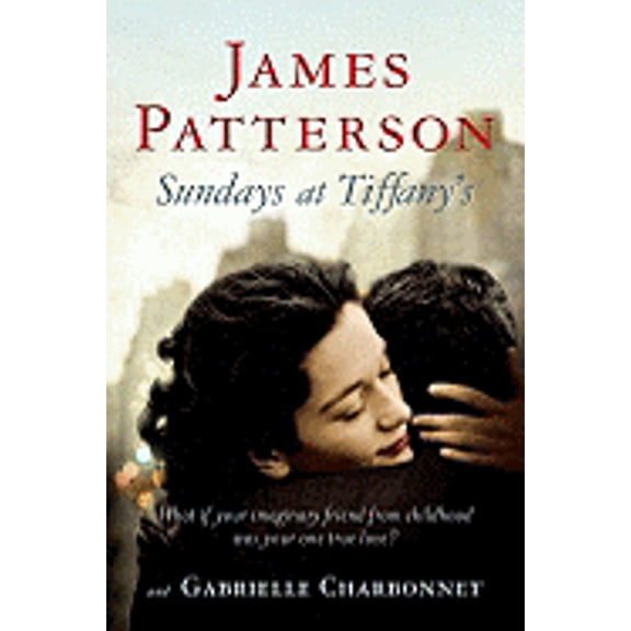 Pre-Owned Sundays at Tiffany's (Hardcover) by James Patterson, Gabrielle Charbonnet