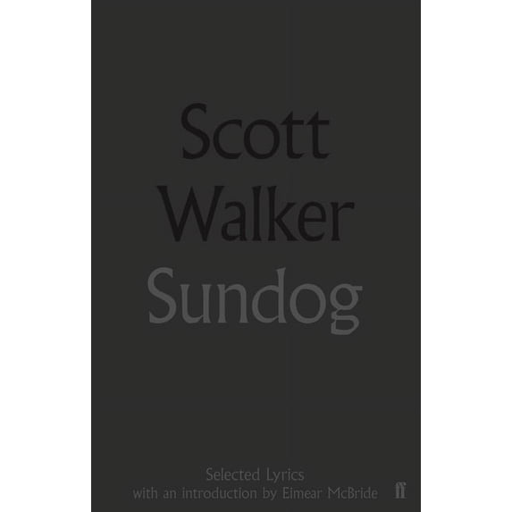 Sundog: Selected Lyrics, (Hardcover)