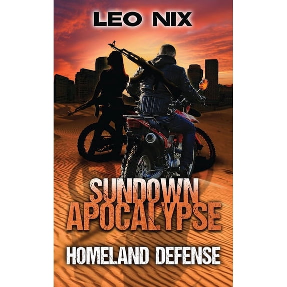 Sundown Apocalypse Homeland Defense, Book 3, (Paperback)