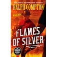 thumbnail image 1 of Pre-Owned Ralph Compton Flames of Silver (Mass Market Paperback) 0593333810 9780593333815, 1 of 1