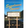 thumbnail image 1 of Pre-Owned Sundown Towns : A Hidden Dimension of America Racism (Hardcover) 9781565848870, 1 of 1