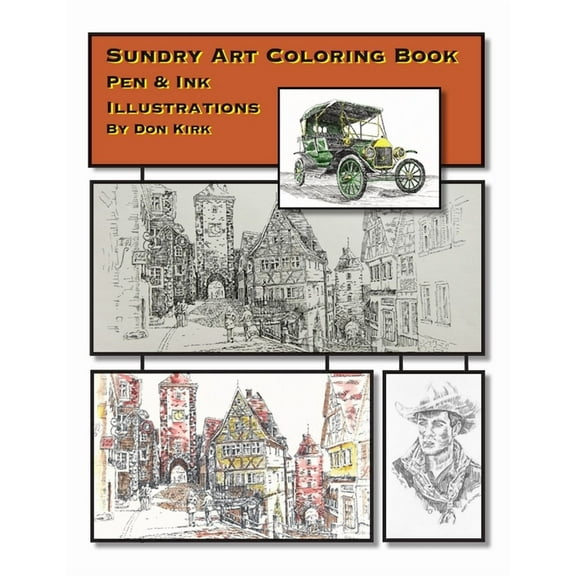 Sundry Art Coloring Book: Pen & Ink Illustrations By Don Kirk, (Paperback)