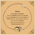 thumbnail image 1 of Sunflower Bracelet for Sister - Be strong. Be fearless. Engraved Inspirational Jewelry for Birthday, Graduation, Holidays - Gift of faith and confidence, 1 of 5