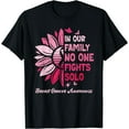 thumbnail image 1 of Sunflower Breast Cancer Awareness No One Fights Solo Family T-Shirt Black X-Large, 1 of 4