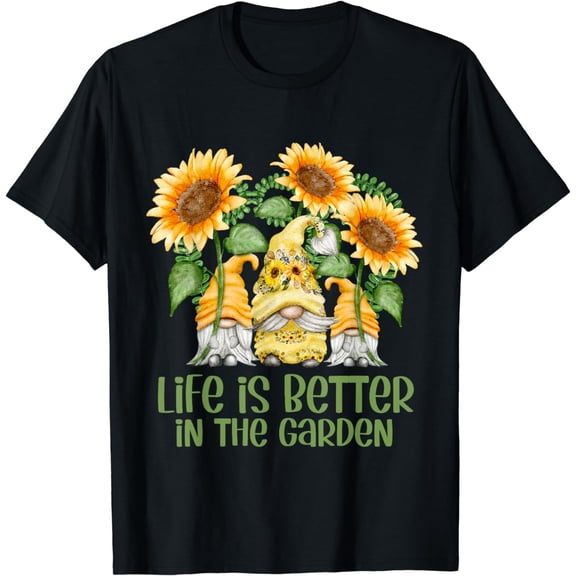 Sunflower Gnomes For Gardener Life Is Better In The Garden T-Shirt mens t shirt，black，women，funny，misfits，men，journey