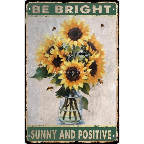 Sunflower Inspirational Quote Wall Art - Be Bright Sunny and Positive - Farmhouse Rustic Wall Decor - Retro Metal Sign for Bathroom,Bedroom,Cafe,Club,Pub,Garage,Yard,Garden 12x16 Inches