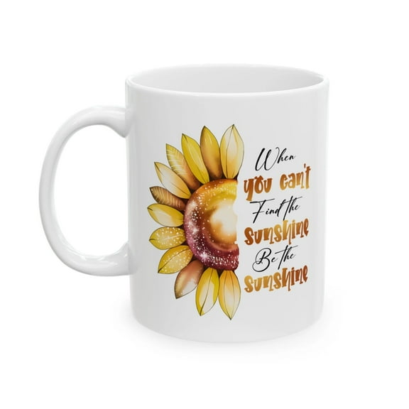 Sunflower Mug Be the Sunshine Floral Farmhouse Inspirational Gift Coffee Tea Cup