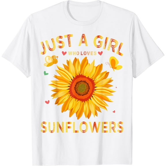 Sunflower Shirt For Women Just A Girl Who Loves Sunflowers T-Shirt100% cotton