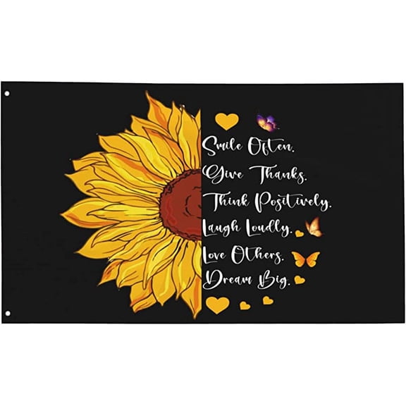 Sunflower Smile Often Think Positively Give Thanks Laugh Loudly Love Others Dream Big Flag 3x5 Ft Garden Yard Banner Outdoor Decorative Sign