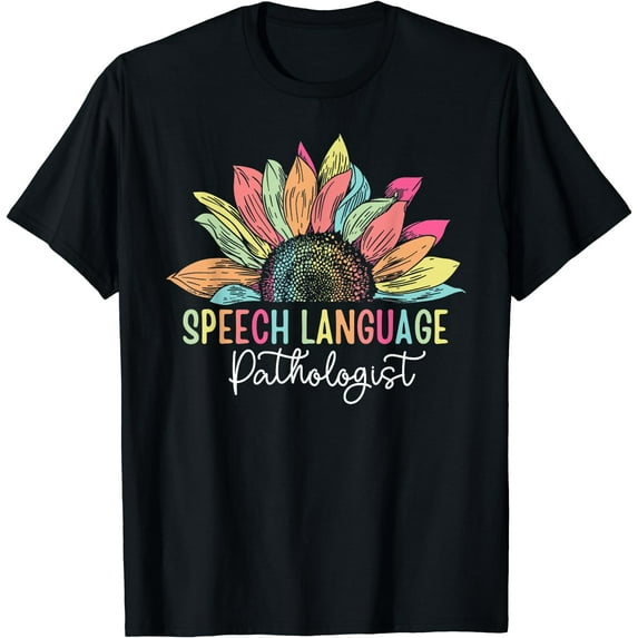 Sunflower Speech Therapy Tee SLP Speech Language Pathologist T-Shirt
