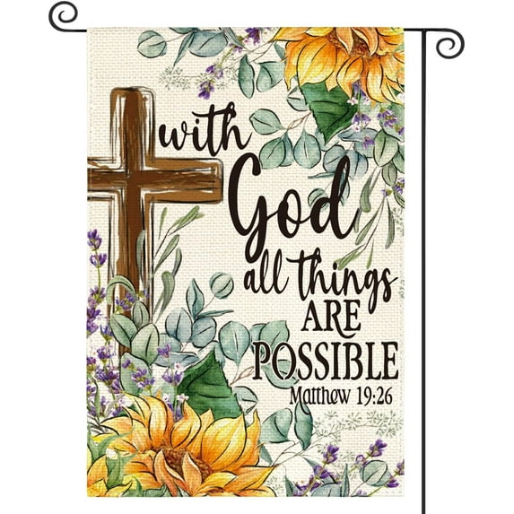 Sunflower Spring Summer Garden Flag 12x18 Inch Double Sided Outside, With God All Things Are Possible Floral Yard Outdoor Decoration