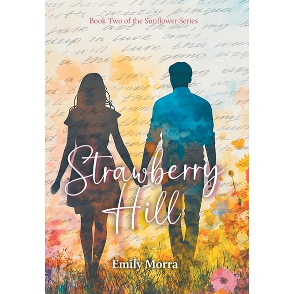 Sunflower Strawberry Hill, (Hardcover)