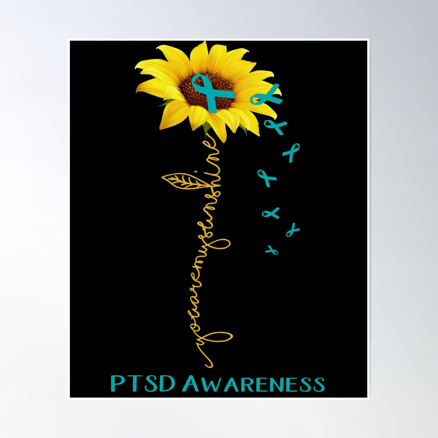 Sunflower You Are My Sunshine Ptsd Awareness Poster Wall Art, Modern ...