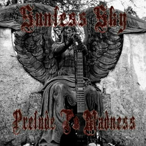 Sunless Sky - Prelude To Madness - Music & Performance - CD