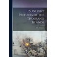 thumbnail image 1 of Sunlight Pictures of the Thousand Islands (Paperback), 1 of 1
