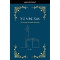 thumbnail image 1 of Sunnism: The Pillars of Islamic Tradition, (Paperback), 1 of 1