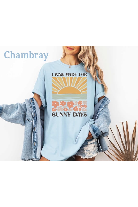 Sunny Days Ahead Shirt, Summer T-Shirt, Vacation Gift, Summer Tee, Summer Vacation Tee, Fun Summer Shirt, Beach Vibes Tee