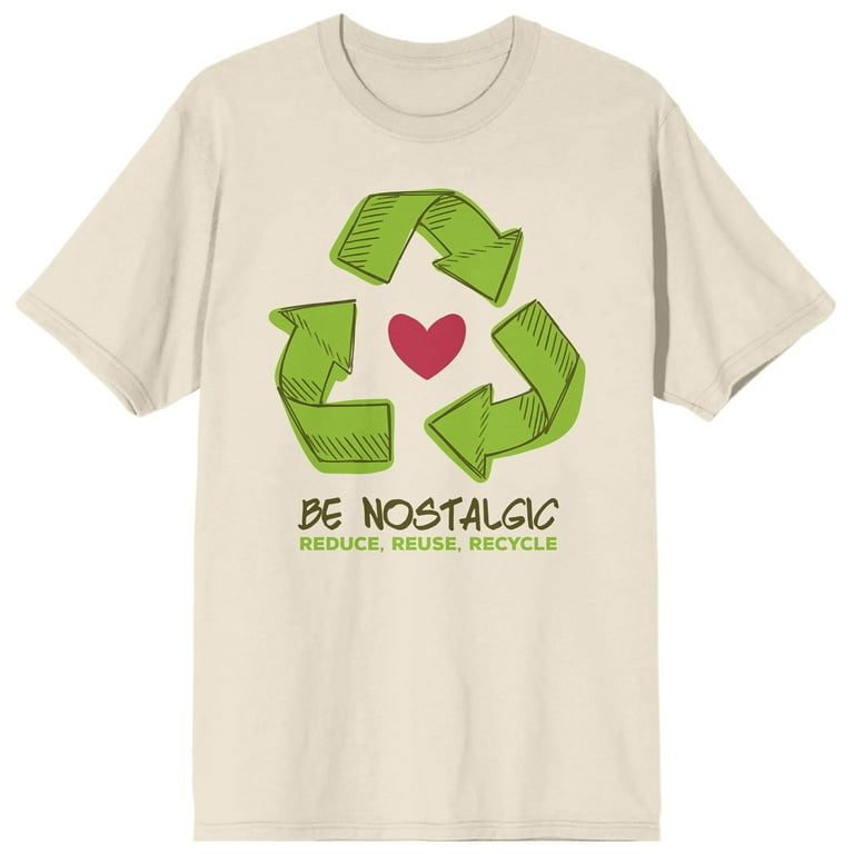 Sunny Days Be Nostalgic Reduce Reuse Recycle Crew Neck Short