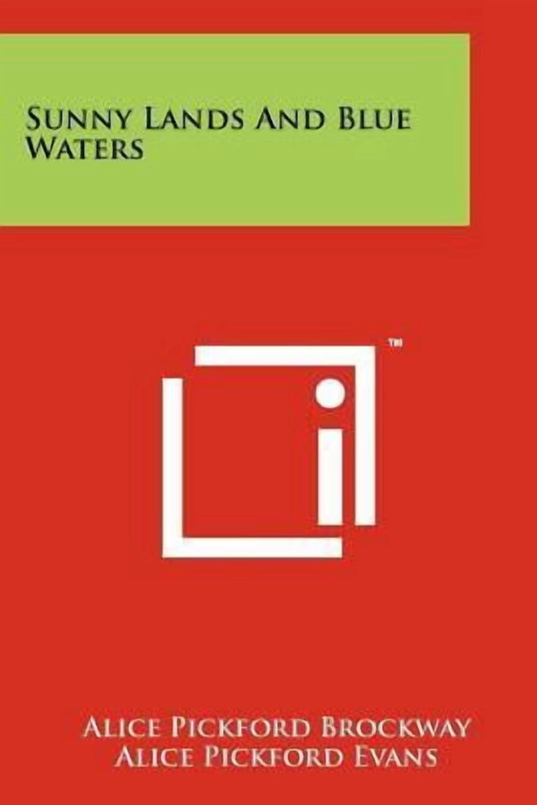 Sunny Lands and Blue Waters Paperback