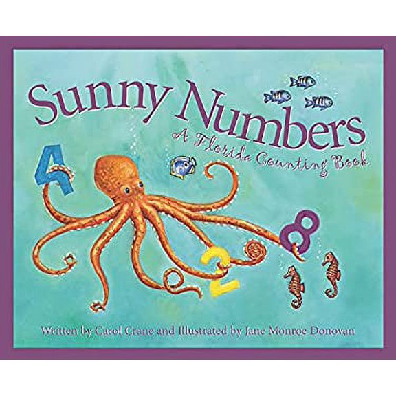 Pre-Owned Sunny Numbers: A Florida Counting Book (Hardcover) 1585360503 9781585360505