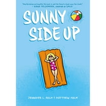 Pre-Owned Sunny Side Up: A Graphic Novel (Sunny #1) (Hardcover) 0545741653 9780545741651