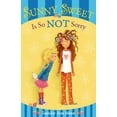 thumbnail image 1 of Sunny Sweet: Sunny Sweet Is So Not Sorry (Edition 1) (Hardcover), 1 of 1