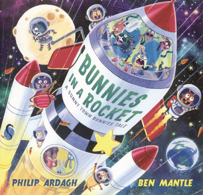 Sunny Town Bunnies Bunnies in a Rocket, (Hardcover)