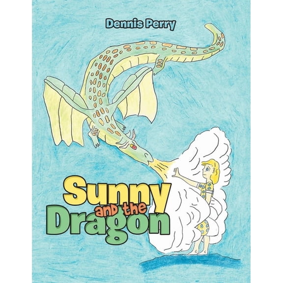 Sunny and the Dragon, (Paperback)