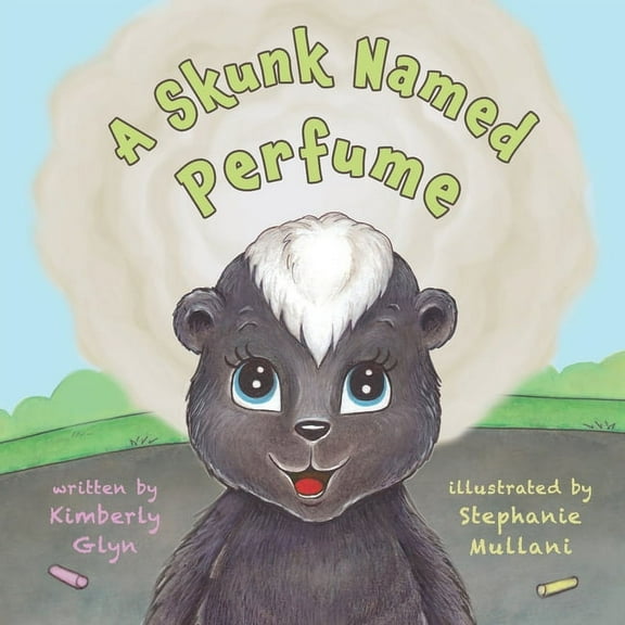 Sunnyside: A Skunk Named Perfume (Paperback)
