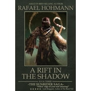 Sunrider Saga A Rift in the Shadow Paperback