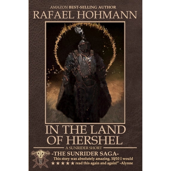 Sunrider Saga In the Land of Hershel: A short story from the world of SunRider, Book 0, (Paperback)