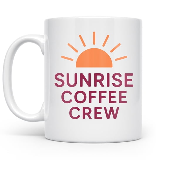 Sunrise 11 oz Coffee Mug - For Early Risers White Ceramic Gift