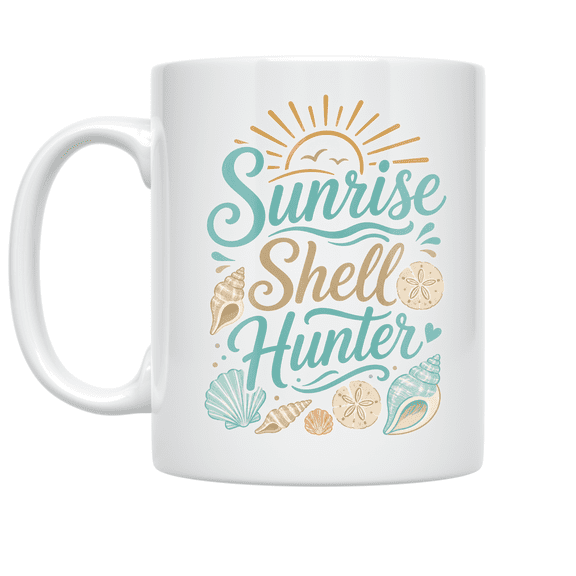 Sunrise Shell Hunter Design - Beach Enthusiast - 11 oz Ceramic Coffee Mug
