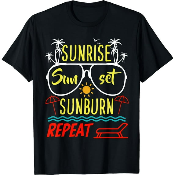 Sunrise Sunburn Sunset Repeat Beach Island Cruise Vacation T-Shirt Black Large