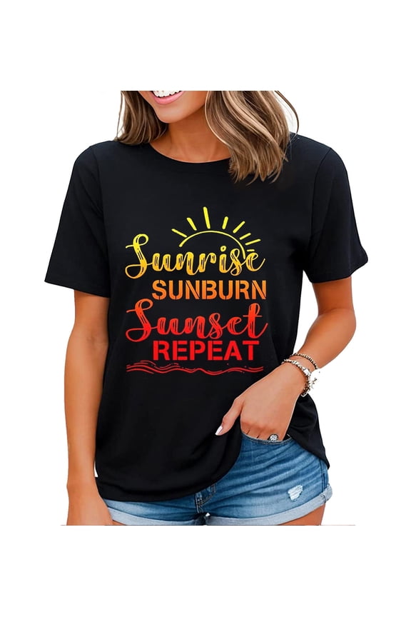Sunrise Sunburn Sunset Repeat Sunshine Graphic Tshirt Women Summer Beach Vacation Tops Black X-Large
