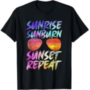 Sunrise Sunburn Sunset Repeat T-Shirt