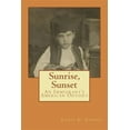 thumbnail image 1 of Sunrise, Sunset: An Immigrant's American Odyssey, 1 of 1