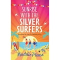 thumbnail image 1 of Sunrise With The Silver Surfers, (Paperback), 1 of 1