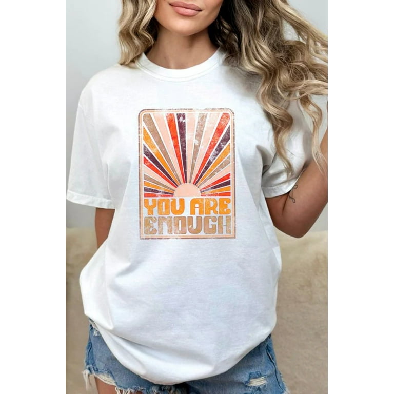 Sunrise You Are Enough Comfort Colors Graphic Tee T Shirt