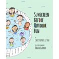 thumbnail image 1 of Sunscreen Before Outdoor Fun, (Paperback), 1 of 1