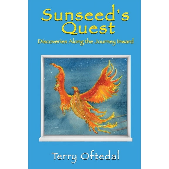 Sunseed's Quest: Discoveries Along the Journey Inward, (Paperback)