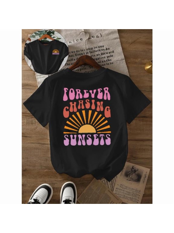 Sunset Chaser Graphic Tee T-Shirt Forever Chasing Cotton Top Casual Short Sleeve Crew Neck Black S-5XL